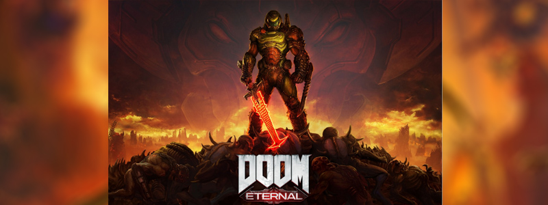 แนะนำเกมน่าสนใจประจำเดือน มีนาคม: Doom Eternal