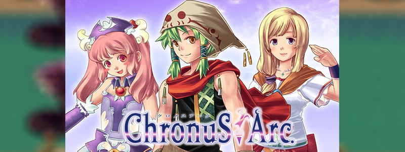 Chronus Arc เกม RPG ที่เวลาเดินย้อนกลับ