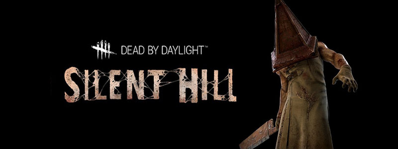 Dead by Daylight เปิดตัวฆาตกรตัวใหม่จาก Silent Hill !!