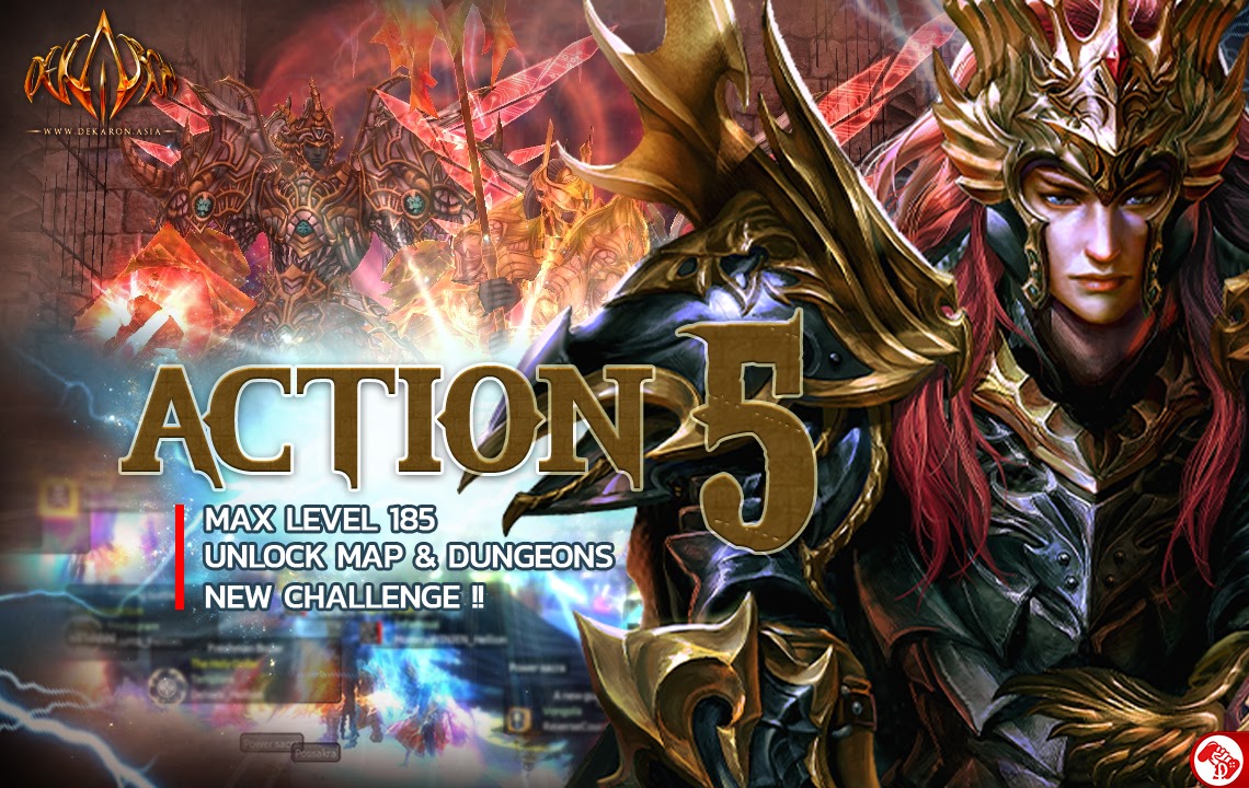 Dekaron Online อัพเดท Action 5 ปลดล็อคเลเวล 185 และเปิดแผนที่ใหม่เพียบ!!