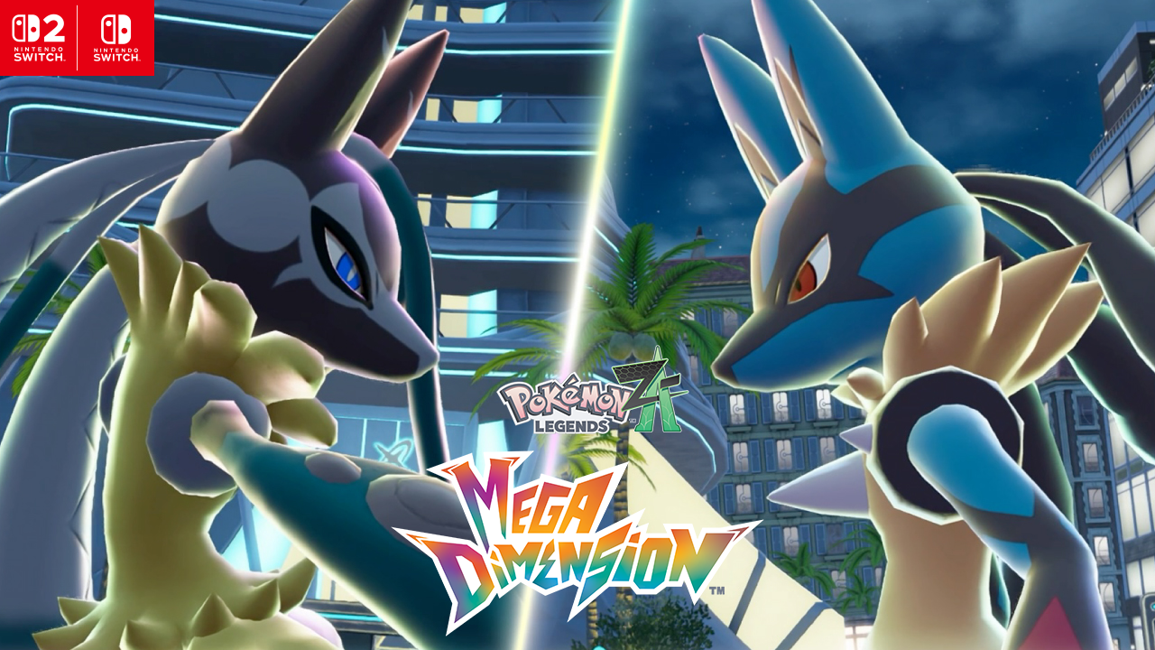 อัปเดตล่าสุดจาก Pokémon Legends: Z-A – Mega Dimension! ลูคาริโอวิวัฒนาการเมก้าพร้อมร่างใหม่"เมก้าลูคาริโอ Z"  และเปิดเผยภารกิจเสริม EX ที่มาพร้อมกับโปเกมอนในตํานาน