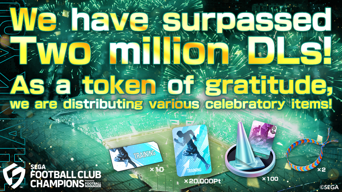 SEGA FOOTBALL CLUB CHAMPIONS 2026 มียอดดาวน์โหลดทะลุ 2 ล้าน! แจกไอเทมในเกมให้กับผู้เล่นทุกคน
