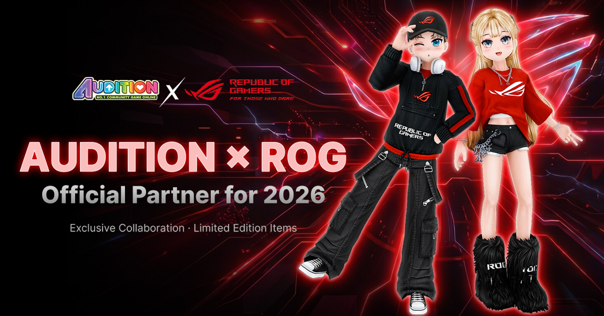 Audition PC x ROG ประกาศความร่วมมือครั้งยิ่งใหญ่แห่งปี 2026  เปิดตัว Official Equipment Partner พร้อมโปรโมชั่นไอเทมสุดลิมิเต็ด!